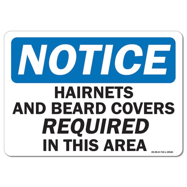 OSHA, Hairnets & Beard Covers Required In This Area, 5in X 3.5in, 10PK, 5" W, 3.5" H, Lndscp, PK10